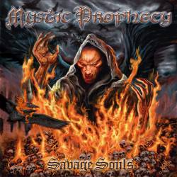 Mystic Prophecy : Savage Souls